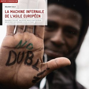 Couv Dublin Règlement Dublin – La machine infernale de l’asile européen